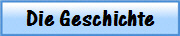 Die Geschichte