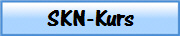 SKN-Kurs